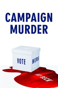 Campaign Murder