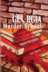 Georgia Murder School Hogwarts for Assassins